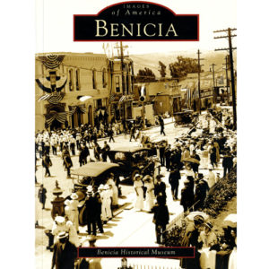 benicia images of america book
