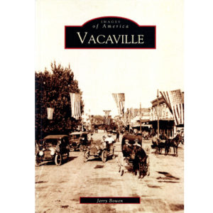 Vacaville Images of America book