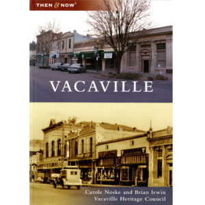 vacaville then and now book